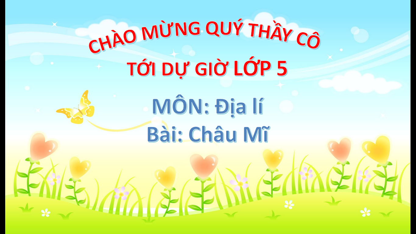 Bài giảng Địa lí Lớp 5: Châu Mĩ